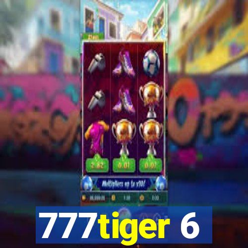 777tiger 6